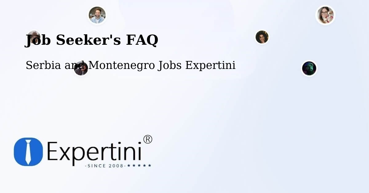 Job Seeker FAQ – Lac Simon - Serbia and Montenegro Jobs Expertini