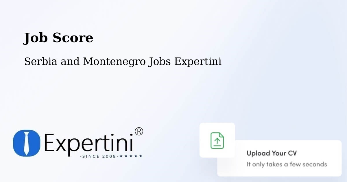 Job Score & Job Description Score Tool – Lac Simon - Serbia and Montenegro Jobs Expertini